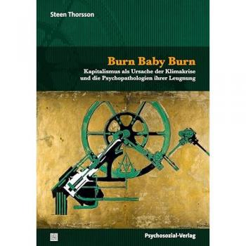 Psychosozial Burn Baby Burn