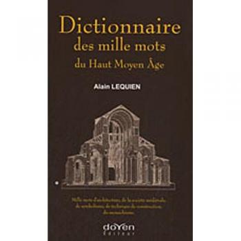 Dictionnaire des mille mots du haut Moyen Age