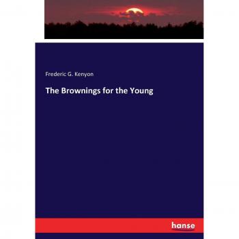 The Brownings for the Young