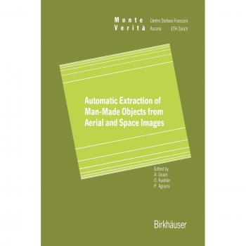 Automatic Extraction of Man-Made Objects from Aerial Space Images