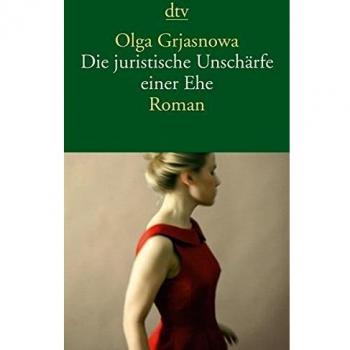Die juristische Unschärfe einer Ehe: Roman