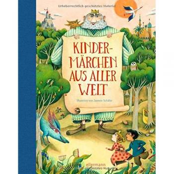 Kindermärchen aus aller Welt: Eine Reise auf den Flügeln der Fantasie