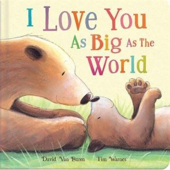 I Love You as Big as the World, Van Buren, David, Used; Good Book