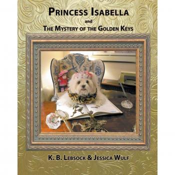 Princess Isabella and The Mystery of the Golden Keys