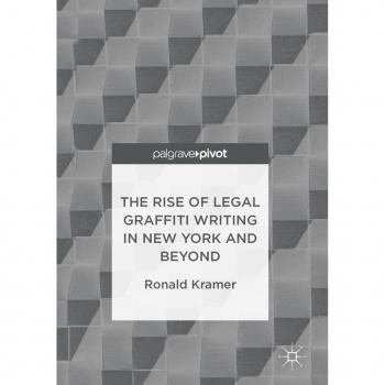 The Rise of Legal Graffiti Writing in New York and Beyond