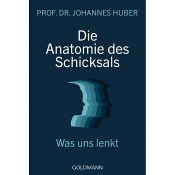 Die Anatomie des Schicksals: Was uns lenkt