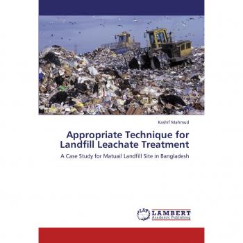 Appropriate Technique for Landfill Leachate Treatment: A Case Study for Matuail Landfill Site in Bangladesh