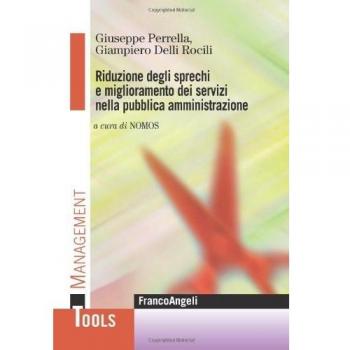 Riduzione degli sprechi e miglioramento dei servizi nella pubblica amministrazione