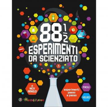 88 1/2 esperimenti da vero scienziato