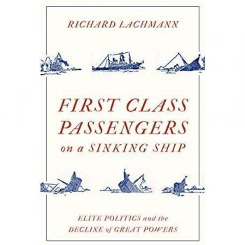 First-Class Passengers on a Sinking Ship: Elite Politics and the Decline of Great Powers