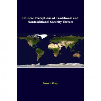 Chinese Perceptions Of Traditional And Nontraditional Security Threats
