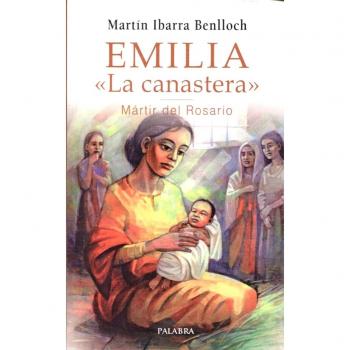 Emilia «la canastera», mártir del rosario
