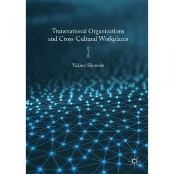 Shimoda, Yukimi: Transnational Organizations and Cross-Cultural Workplaces