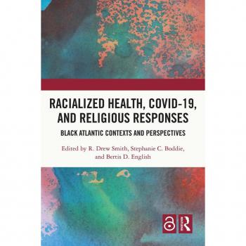 Racialized Health COVID-19 and Religious Responses