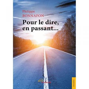 Pour le dire, en passant...