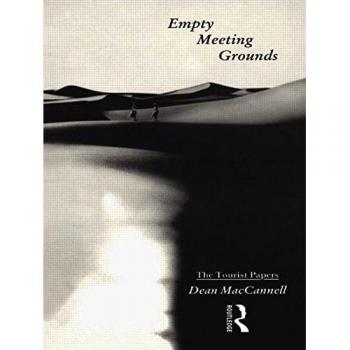 Empty Meeting Grounds by Dean MacCannell