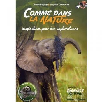 Comme dans la nature : Inspiration pour éco-explorateurs