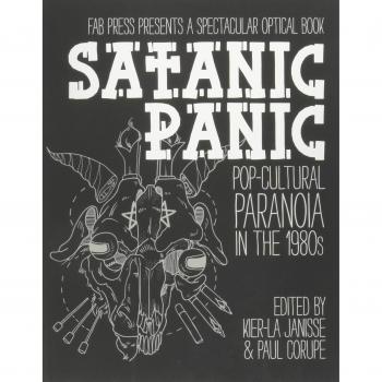 Satanic Panic : Pop-Cultural Paranoia in the 1980s