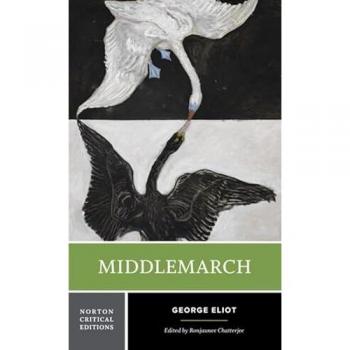 Middlemarch : A Norton Critical Edition, by George Eliot
