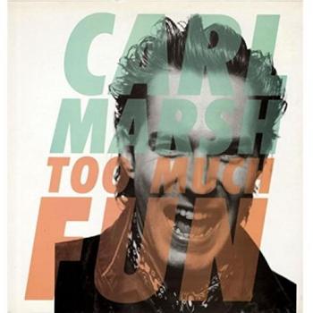 Carl Marsh Too Much Fun Special Edition 1989 UK Vinyl LP