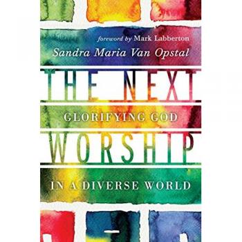 The Next Worship: Glorifying God in a Diverse World
