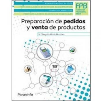 Preparación de pedidos y venta de productos. (Tapa blanda).