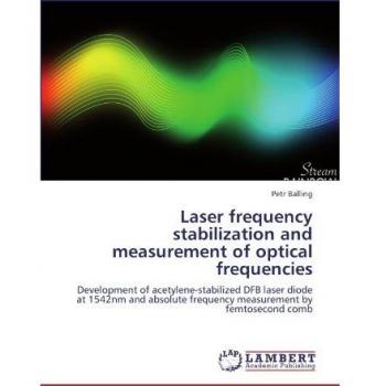 Laser frequency stabilization and measurement of optical frequencies: Development of acetylene-stabilized DFB laser diode at 1542nm and absolute frequency measurement by femtosecond comb