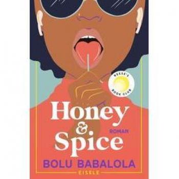 Honey & Spice: Roman | Das Lieblingsbuch des Sommers von Reese Witherspoon