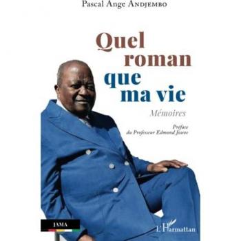 Quel roman que ma vie: Mémoires