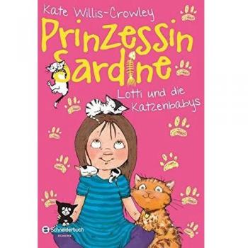 Prinzessin Sardine, Band 03: Lotti und die Katzenbabys