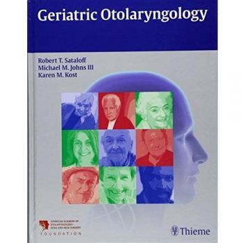 Geriatric Otolaryngology