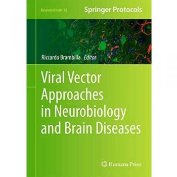 Viral Vector Approaches in Neurobiology and Brain Diseases