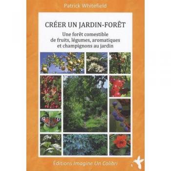 Créer un jardin-forêt