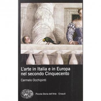 L' arte in Italia e in Europa nel secondo Cinquecento