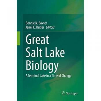 Great Salt Lake Biology: A Terminal Lake in a Time of Change
