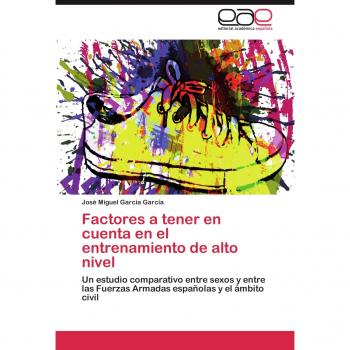 García García, José Miguel: Factores a tener en cuenta en el entrenamiento de alto nivel