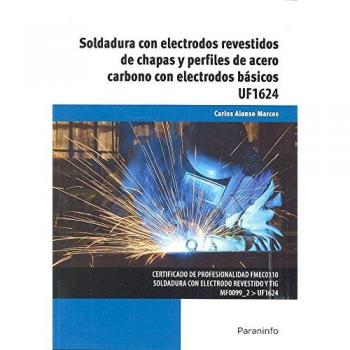 Soldadura con electrodos revestidos de chapas y perfiles de acero carbono con electrodos básicos