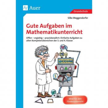 Gute Aufgaben im Mathematikunterricht