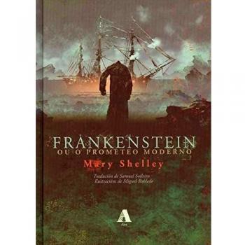 Frankenstein  ou o Prometeo Moderno