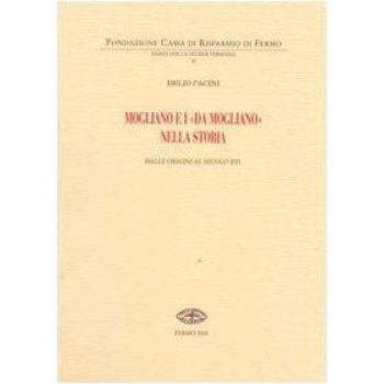 Mogliano e i «Da Mogliano» nella storia dalle origini al secolo XVI