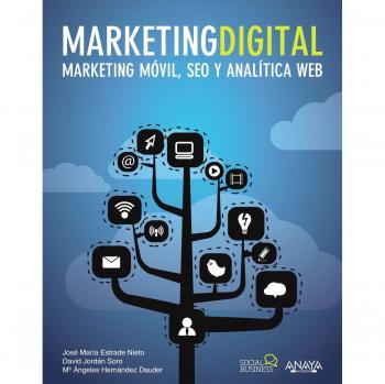 Marketing Digital. Marketing móvil, SEO y analítica web