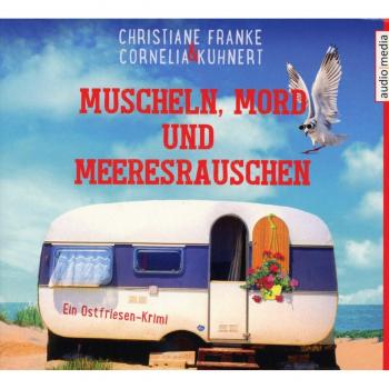 Muscheln Mord und Meeresrauschen