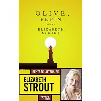 Elizabeth Strout Olive, Enfin