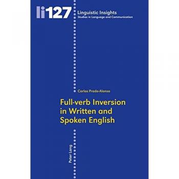 Full-verb Inversion in Written and Spoken English: Dissertationsschrift