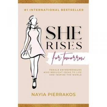 Pierrakos, Nayia: She Rises for Tomorrow