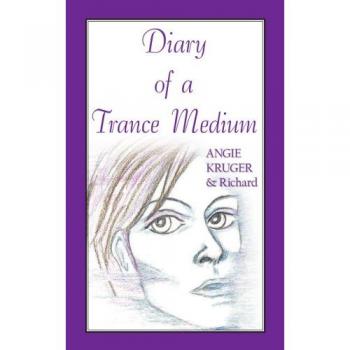 Diary of a Trance Medium