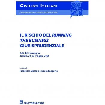 Rischio del running the business giurisprudenziale