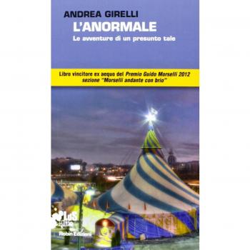 L'anormale. Le avventure di un presunto tale