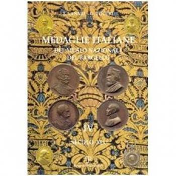 Medaglie italiane del Museo nazionale del Bargello. Secolo XIX (Vol. 4)