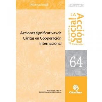 Acciones significativas de cáritas en cooperación internacional